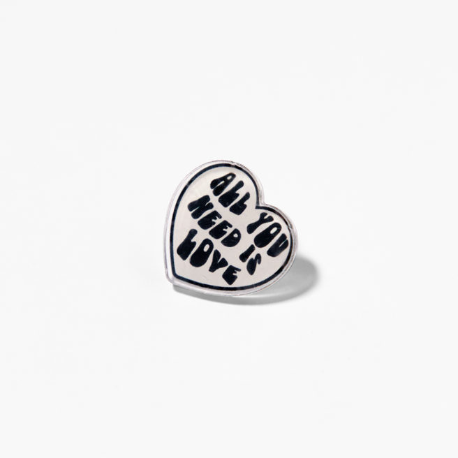 All You Need Is Love Pin
